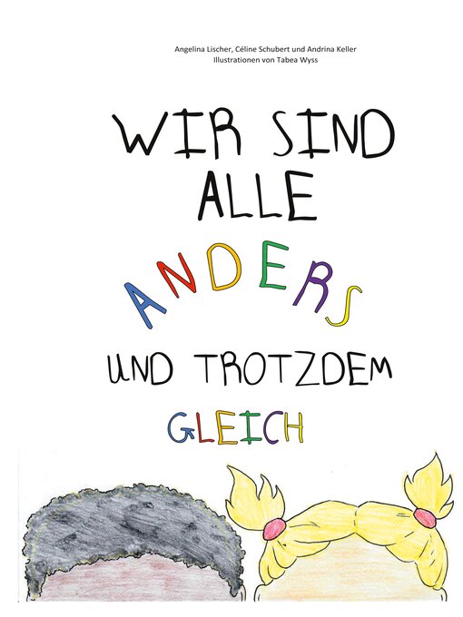 Title details for Wir sind alle anders und trotzdem gleich by Angelina Lischer - Available